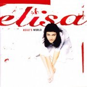 Elisa - Asile's World (2007)