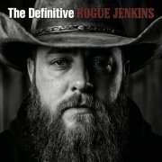 Rogue Jenkins - The Definitive Rogue Jenkins (2026)
