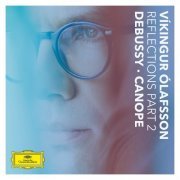 Vikingur Olafsson - Reflections Pt. 2 / Debussy: Canope (2021) Hi-Res