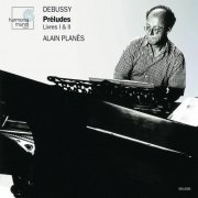 Alain Planès - Debussy: Préludes (1999)