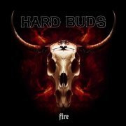 Hard Buds - Fire (2023)