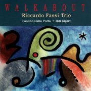 Riccardo Fassi Trio - Walkabout (Original Version) (2015)