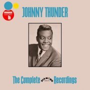 Johnny Thunder - The Complete Diamond Records Recordings (2024)