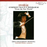 Tadaaki Otaka, Tokyo Philharmonic Orchestra - Dvořák: Symphony No. 9 (From the New World) (1992)
