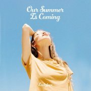 LadyFace - Our Summer Is Coming (2021)