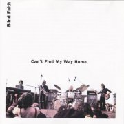 Blind Faith - Can't Find My Way Home (1992)