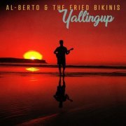 Al-Berto & the Fried Bikinis - Yallingup (2019)