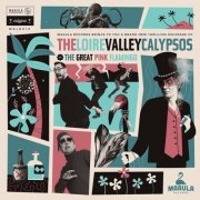 The Loire Valley Calypsos - The Loire Valley Calypsos Vs the Great Pink Flamingo (2019)