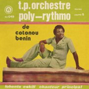 T.P. Orchestre Poly-Rythmo - Vol. 5 - Lohento Eskill Chanteur Principal (2025) [Hi-Res]