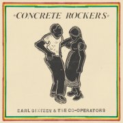 Earl Sixteen & The Co-Operators - Concrete Rockers LP (2025)