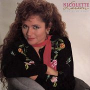 Nicolette Larson - Rose Of My Heart (1986)