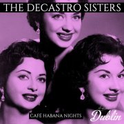 The De Castro Sisters - Café Habana Nights (2025)