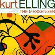 Kurt Elling - The Messenger (1997)