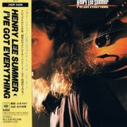 Henry Lee Summer - I've Got Everything (1989) CD-Rip