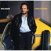 Merle Haggard - A Friend In California (1986)