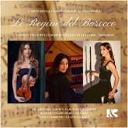 Benedetta Mignani, Désirée Del Santo, Renza Ferretti - Le Regine del Barocco (2026) [Hi-Res]
