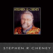 Stephen R Cheney - Smile (2012)