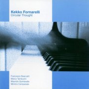 Kekko Fornarelli - Circular Thought (2005)