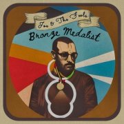 Joe & The Feels - Bronze Medalist (2023)
