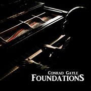 Conrad Gayle - Foundations (2019)