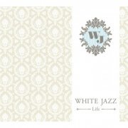 VA - WHITE JAZZ - LIFE (2008)