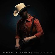 Billy McClaran - Shadows in the Dark (2021)