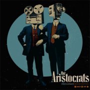 The Aristocrats - Cue Playback (Deluxe Edition) (2012)