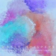 Saint Matthew Church of Administration - Water Whispers (2021) Hi-Res