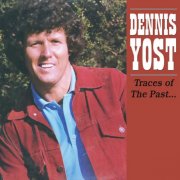 Dennis Yost - Traces of the Past (2026)
