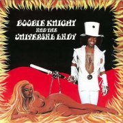 Boobie Knight And The Universal Lady - Earth Creature (2013)