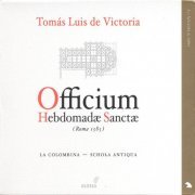 Schola Antiqua - Victoria, T.L.: Choral Music (2005)