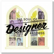 VA - The Soul of Designer Records [4CD Box Set] (2014)