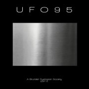 UFO95 - A Brutalist Dystopian Society – part 2 (2026)