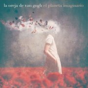 La Oreja de Van Gogh - El Planeta Imaginario (2016)