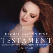 Rachel Barton Pine - Testament: Complete Sonatas & Partitas for Solo Violin J.S. Bach (2016) CD-Rip