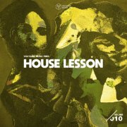 VA - Voltaire Music pres. House Lesson Vol. 10 (2026)