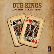 King Jammy - Dub Kings: King Jammy At King Tubby's (2013)