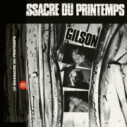 Jef Gilson - Le Massacre Du Printemps (1971/2020) [Hi-Res]