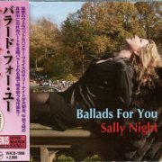 Sally Night - Ballads For You (2012)