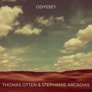 Thomas Otten, Stephanie Arcadias - Odyssey (2023)