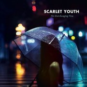 Scarlet Youth - The Everchanging View (Deluxe Edition) (2013)