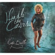 Kaye Bohler - Handle the Curves (2014)