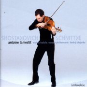 Antoine Tamestit - Shostakovich, Schnittke (2008)