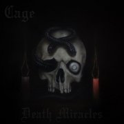 Cage - Death Miracles (2020)