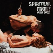 Spiritual Front - Amour Braque (2018)