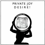 Private Joy - Desire! (2024) [Hi-Res]