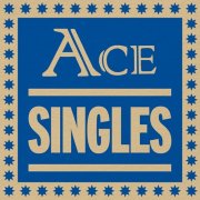 Ace - Ace Singles (2024)