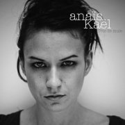 Anaïs Kaël - Tête de mule (2010)