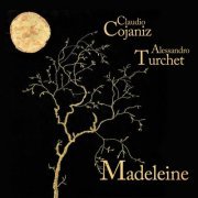 Claudio Cojaniz and Alessandro Turchet - Madeleine (2024)