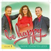 Be Happy - Unsere Schönsten Lieder (2019)